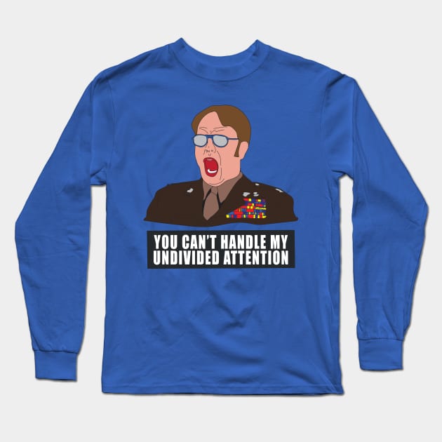 YOU CAN'T HANDLE MY UNDIVIDED ATTENTION! Long Sleeve T-Shirt by Jonnydem